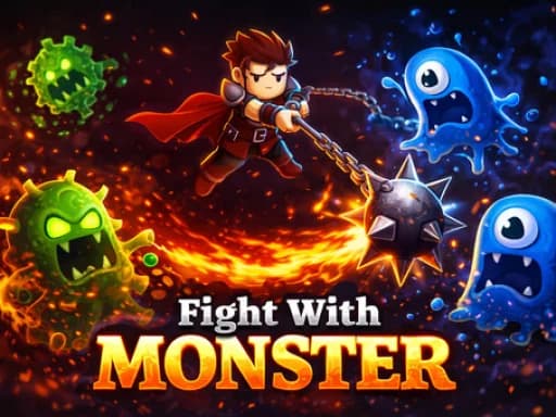 Fight With Monster