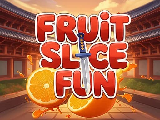 Fruit Slicer Fun
